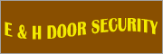 E & H Door Security