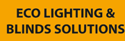 Eco Lighting & Blinds Solutions