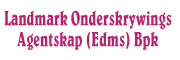 LANDMARK ONDERSKRYWINGS AGENTSKAP (EDMS) BPK