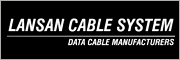 LANSAN CABLE SYSTEM
