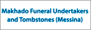 Makhado Funeral Undertakers and Tombstones (Messina)