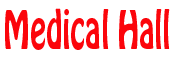 MEDICAL HALL