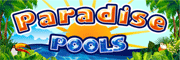 Paradise Pools