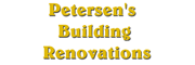 Petersen's Building Renovations