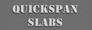 Quickspan Slabs
