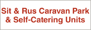 Sit & Rus Caravan Park & Self-Catering Units