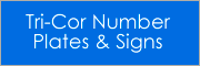 Tri-Cor Number Plates & Signs