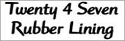 Twenty 4 Seven Rubber Lining